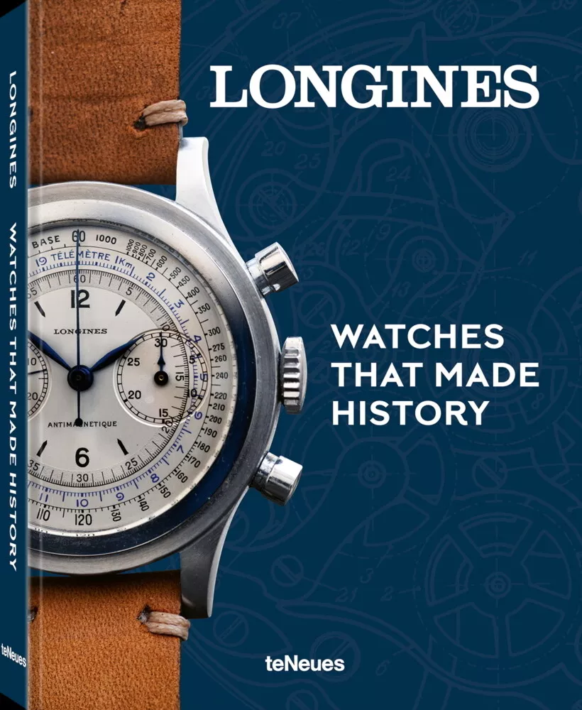 LONGINES - WATCHES THAT MADE HISTORY - Longines - Media Center